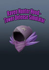 Roblox - Raven Hunter Hood - Simulateur de tour de défense CD Key