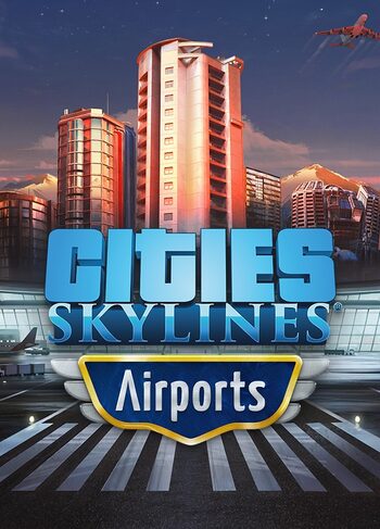 Cities : Skylines - Airports Global Steam CD Key