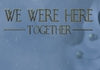 We Were Here Together EU Steam CD Key